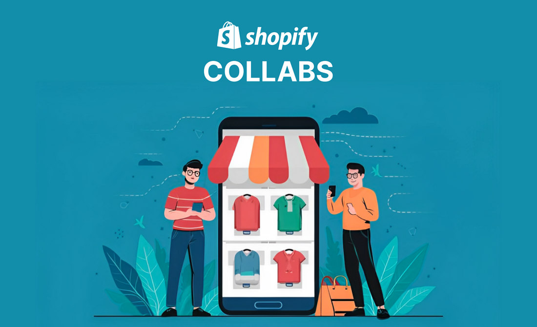 How To Use Shopify Collabs To Boost Your Brand