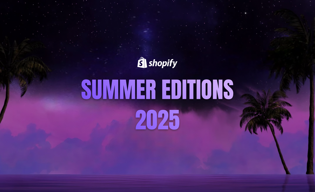 Shopify Summer Editions 2025