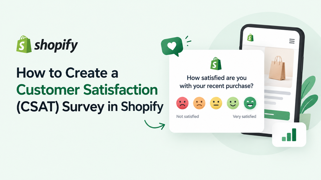 Create a Customer Satisfaction (CSAT) Survey in Shopify